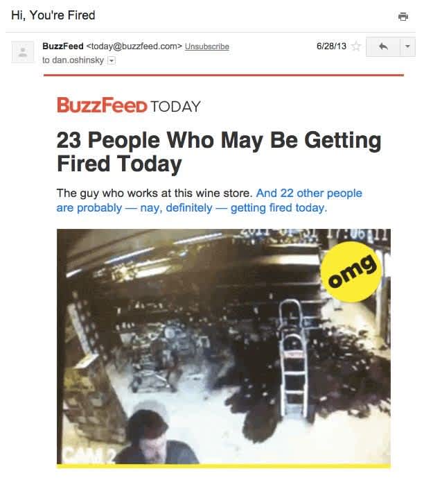 A screenshot of Buzzfeed&rsquo;s email marketing newsletter entitled 23 People Who May Be Getting Fired Today