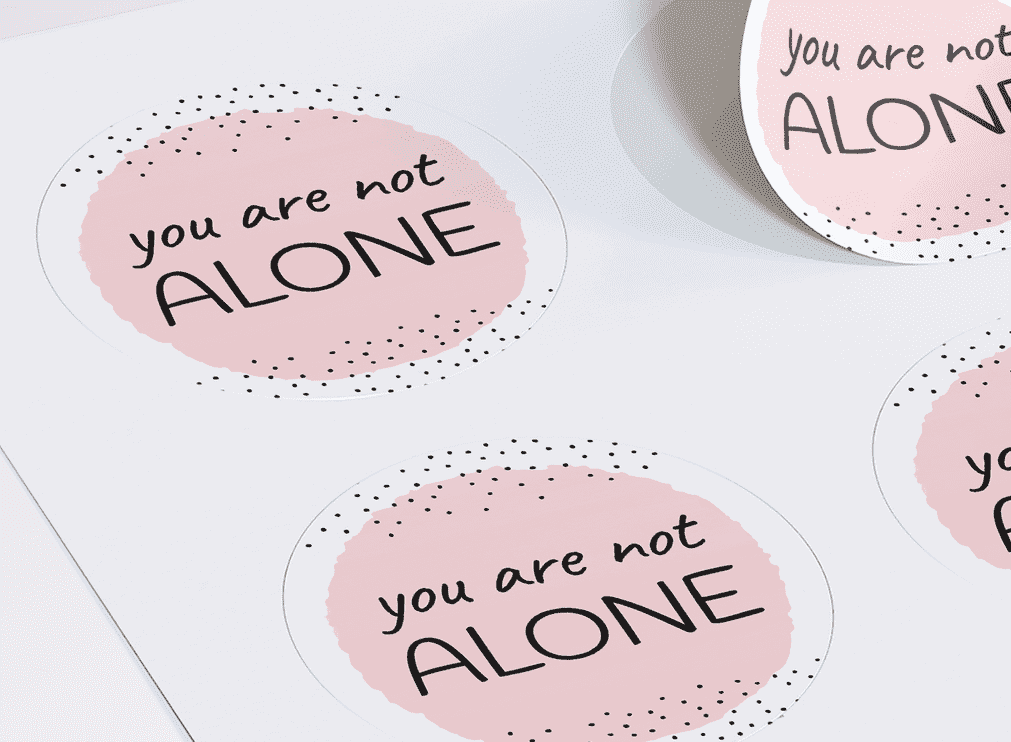 Motivational sticker idea "you are not alone"