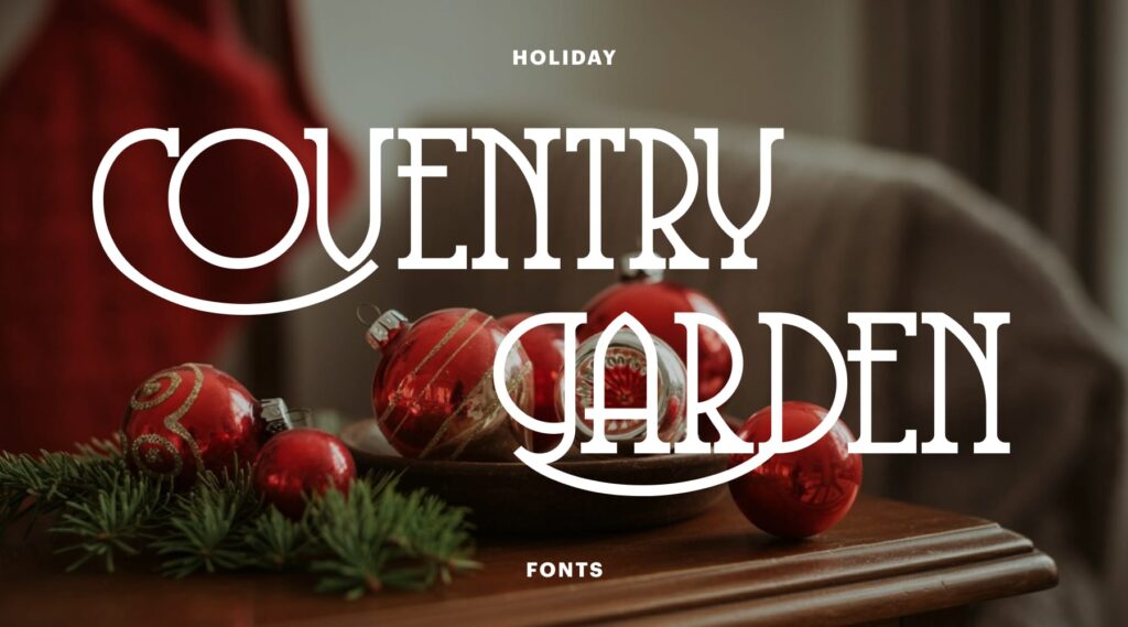 &ldquo;Happy Holidays&rdquo; in the Coventry Garden Christmas font